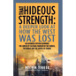That Hideous Strength: A Deeper Look at How the West Was Lost - Paperback