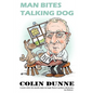 Man Bites Talking Dog - Paperback