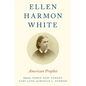Ellen Harmon White: American Prophet - Paperback