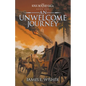 An Unwelcome Journey - Paperback