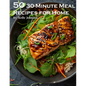 50 30-Minute Meal Recipes for Home - Paperback