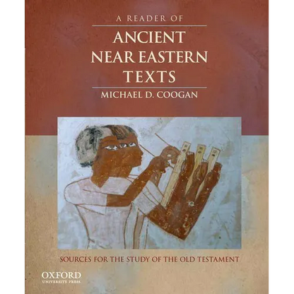 Reader of Ancient Near Eastern Texts: Sources for the Study of the Old Testament - Paperback