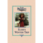 Elsie's Winter Trip, Book 26 - Paperback