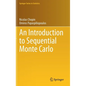 An Introduction to Sequential Monte Carlo - Hardcover