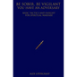 Be Sober Be Vigilant You Have an Adversary: Basic Tactics and Insight for Spiritual Warfare - Paperback