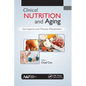 Clinical Nutrition and Aging: Sarcopenia and Muscle Metabolism - Paperback