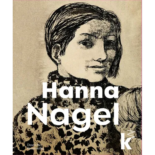 Hanna Nagel - Hardcover