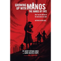 Growing Up with Manos: The Hands of Fate - Paperback
