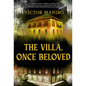 The Villa, Once Beloved - Hardcover