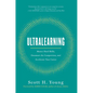 Ultralearning: Master Hard Skills, Outsmart the Competition, and Accelerate Your Career - Hardcover