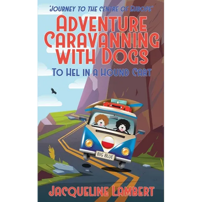 To Hel In A Hound Cart: Journey To The Centre Of Europe - Paperback
