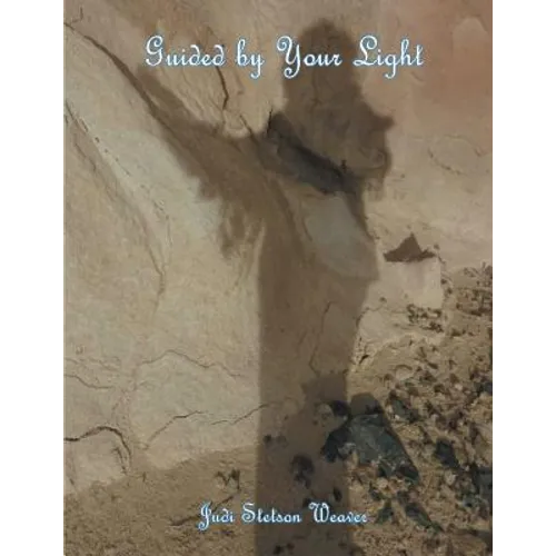 Guided by Your Light - Paperback