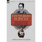 The Woman in Battle: Soldier, Spy and Secret Service Agent for the Confederacy During the American Civil War - Hardcover