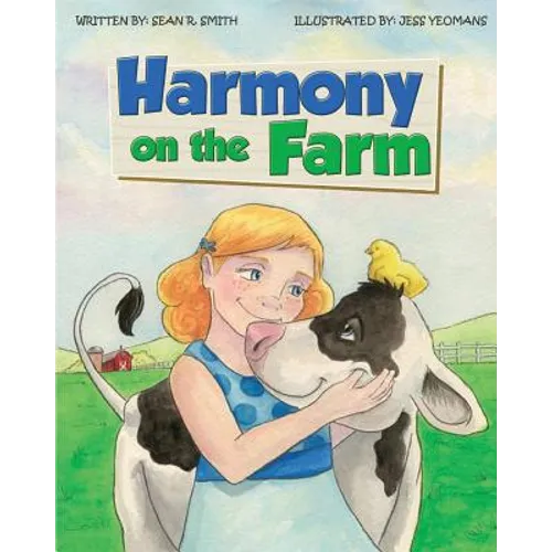 Harmony on the Farm: Harmony Becomes a Vegetarian! - Paperback
