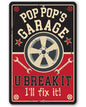 Pop Pop's Garage - Metal Sign