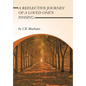 A Reflective Journey of a Loved One's Passing - Hardcover