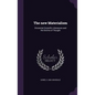 The new Materialism: Dictatorial Scientific Utterances and the Decline of Thought - Hardcover