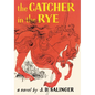 The Catcher in the Rye. - Hardcover