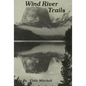 Wind River Trails - Paperback