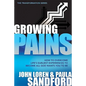 Growing Pains: How to Overcome Life's Earliest Experiences to Become All God Wants You to Be - Paperback
