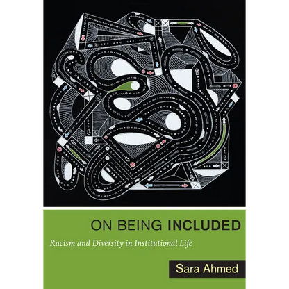On Being Included: Racism and Diversity in Institutional Life - Paperback