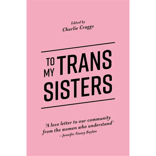 To My Trans Sisters - Paperback