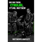 Are You There, Cthulhu? It's me, Matthew. - Paperback