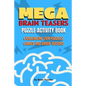 Mega Brain Teasers Puzzle Activity Book: Puzzle Activity Book, Brain Games Book, Brain Games Puzzles Books - Paperback