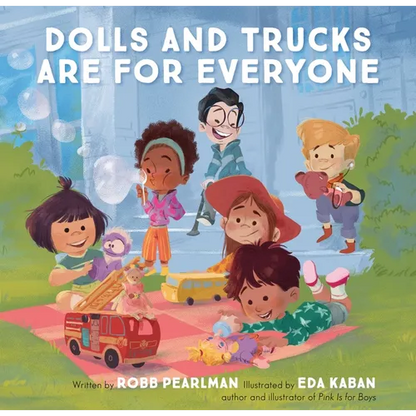 Dolls and Trucks Are for Everyone - Hardcover