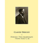 Debussy: Two Arabesques - Piano Solo L. 66 - Paperback