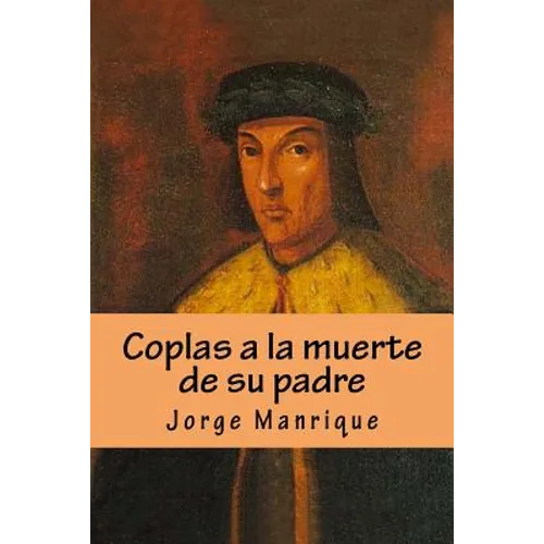 Coplas a la muerte de su padre - Paperback