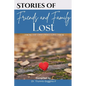 Stories of Friends and Family Lost - Paperback