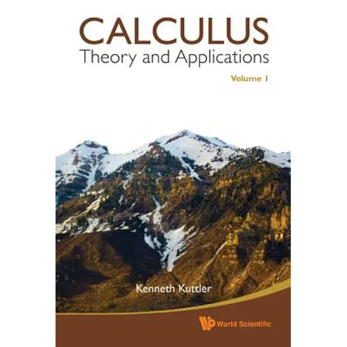 Calculus: Theory and Applications, Volume 1 - Hardcover