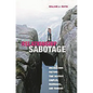 Relationship Sabotage: Unconscious Factors That Destroy Couples, Marriages, and Families - Hardcover