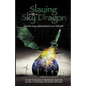 Slaying the Sky Dragon - Death of the Greenhouse Gas Theory - Paperback
