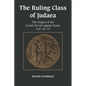 Ruling Class of Judaea: The Origins of the Jewish Revolt Against Rome A.D. 66-70 - Paperback