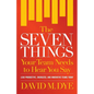 The Seven Things Your Team Needs to Hear You Say - Paperback