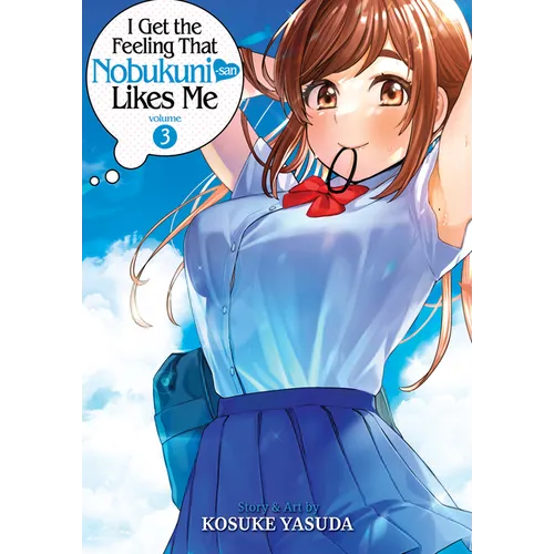 I Get the Feeling That Nobukuni-San Likes Me Vol. 3 - Paperback