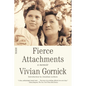 Fierce Attachments: A Memoir - Paperback