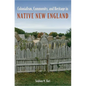 Colonialism, Community, and Heritage in Native New England - Hardcover