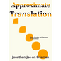 Approximate Translation: Media, Narrative, and Experience in Urban Design - Paperback