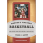 Martha's Vineyard Basketball: How a Resort League Defied Notions of Race and Class - Paperback