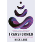 Transformer: The Deep Chemistry of Life and Death - Paperback