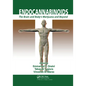Endocannabinoids: The Brain and Body's Marijuana and Beyond - Paperback