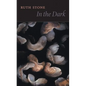 In the Dark - Hardcover