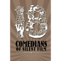 Eighteen Comedians of Silent Film - Paperback