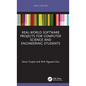 Real-World Software Projects for Computer Science and Engineering Students - Hardcover