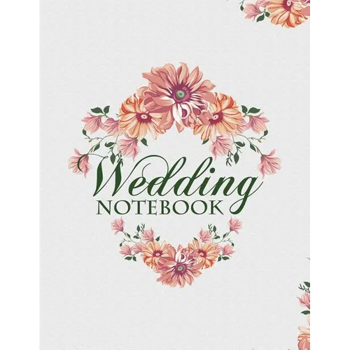 Wedding Notebook: A Keepsake Guest Book For The Bridal Couple On Their Wedding Day - Paperback