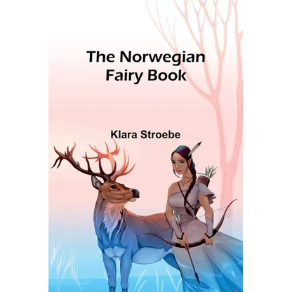 The Norwegian Fairy Book - Paperback