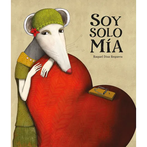 Soy Solo Mía - Hardcover